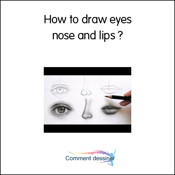How to draw eyes nose and lips